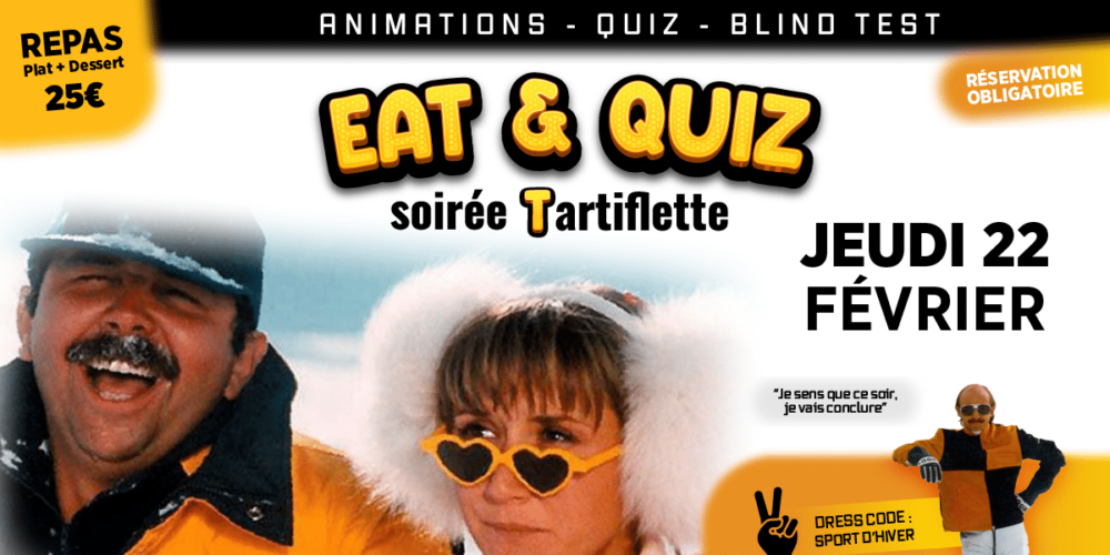 22/02 TARTIFLETTE &amp; GAMES EVENING