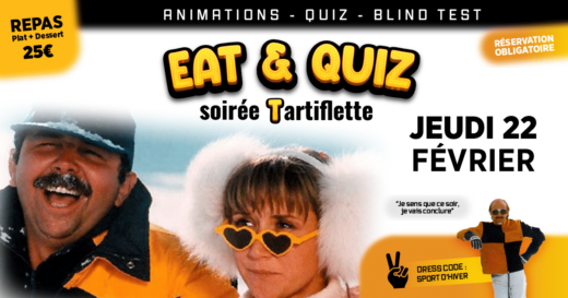 22/02 TARTIFLETTE &amp; GAMES EVENING